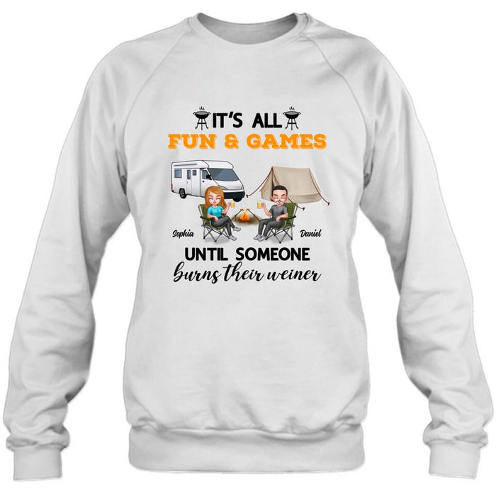 Custom Personalized Camping Unisex T-Shirt/ Sweatshirt/ Hoodie/ Long Sleeve - Gift For Couple/ Camping Lovers - It's all fun and games until someone burns their weiner