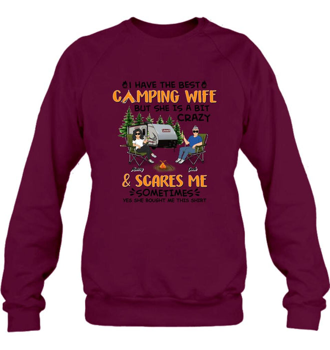 Custom Personalized Camping Couple Shirt/ Pullover Hoodie - Gift Idea For Camping Lover - I Have The Best Camping Wife But She Is A Bit Crazy & Scares Me Sometimes