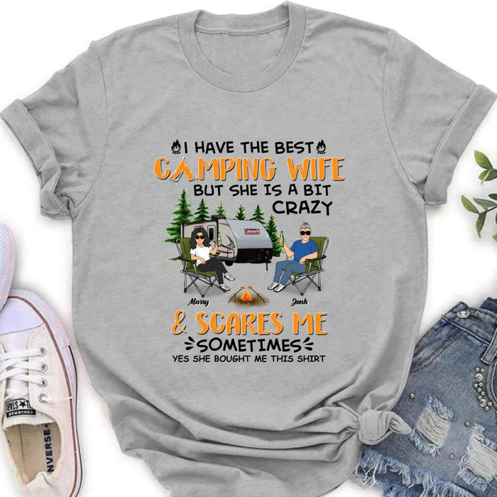 Custom Personalized Camping Couple Shirt/ Pullover Hoodie - Gift Idea For Camping Lover - I Have The Best Camping Wife But She Is A Bit Crazy & Scares Me Sometimes