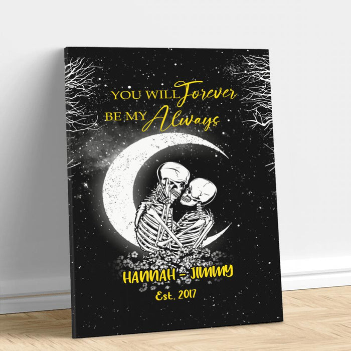 Custom Personalized Skull Couple Canvas - Gift Idea For Couple - You Will Forever Be My Always