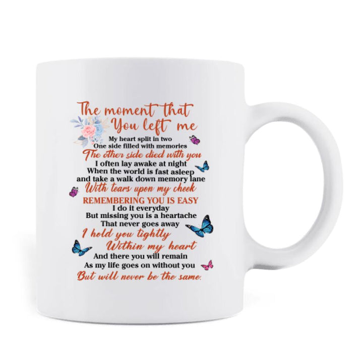 Custom Personalized Memorial Pet Mug - Upto 5 Dogs/Cats - Memorial Gift Idea For Dog/Cat Lovers - The Moment That You Left Me