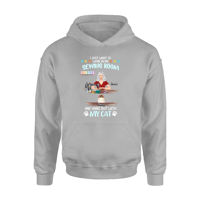 Custom Personalized Cat Mom Sewing Shirt/Hoodie - Gift Idea For Cat and Sewing Lovers/Mother's Day - Upto 6 Cats - I Just Want To Work In My Sewing Room And Hang Out With My Cat