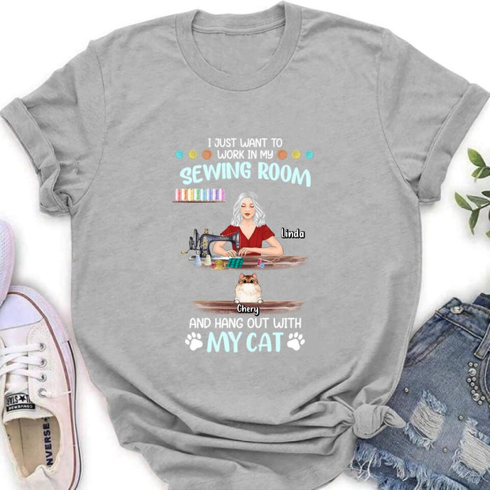 Custom Personalized Cat Mom Sewing Shirt/Hoodie - Gift Idea For Cat and Sewing Lovers/Mother's Day - Upto 6 Cats - I Just Want To Work In My Sewing Room And Hang Out With My Cat