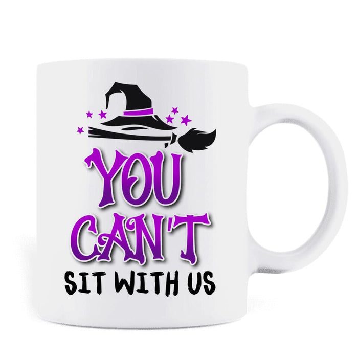 Custom Personalized Halloween Coffee Mug - Halloween Gift For Friends/ Besties - Up to 5 Girls - You Can't Sit With Us