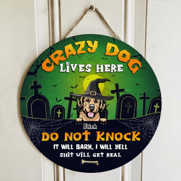 Custom Personalized Halloween Dogs Wooden Sign - Upto 7 Dogs - Halloween Gift For Dog Lovers - Crazy Dog Lives Here Do Not Knock