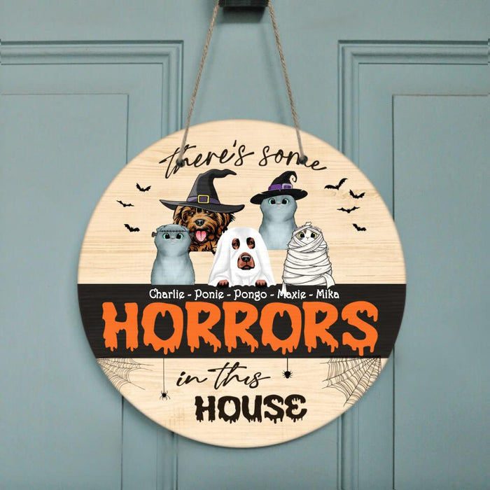 Custom Personalized Halloween Circle Wooden Sign - Gift Idea For Halloween/ Pet Lover with up to 5 Pets - There's Some Horrors In This House