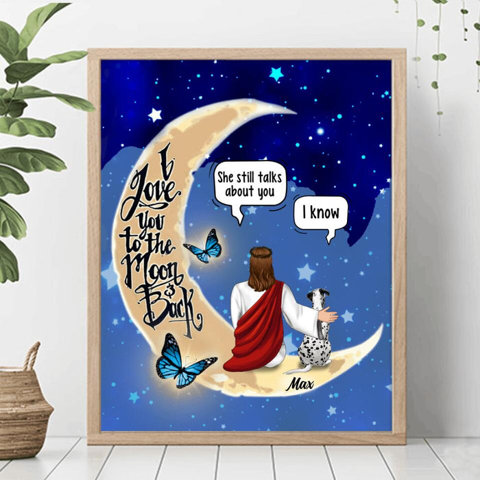 Custom Personalized Memorial God & Dog/Cat Sitting On Moon Poster - Upto 5 Pets - Memorial Gift For Dog/ Cat Lover