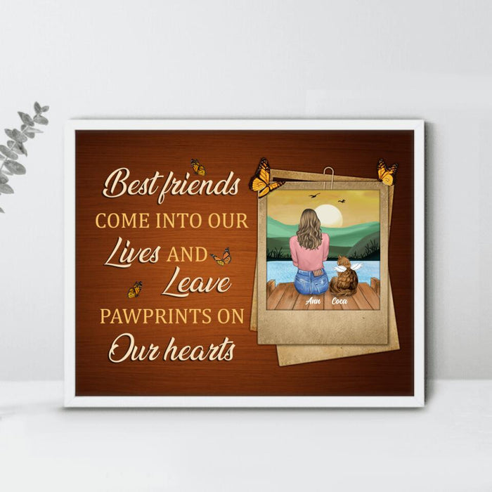 Custom Personalized Pet Memorial Poster - Adult/ Couple With Upto 4 Pets - Memorial Gift Idea For Dog/ Cat Lover - Best Friends Come Into Our Lives And Leave Pawprints On Our Hearts