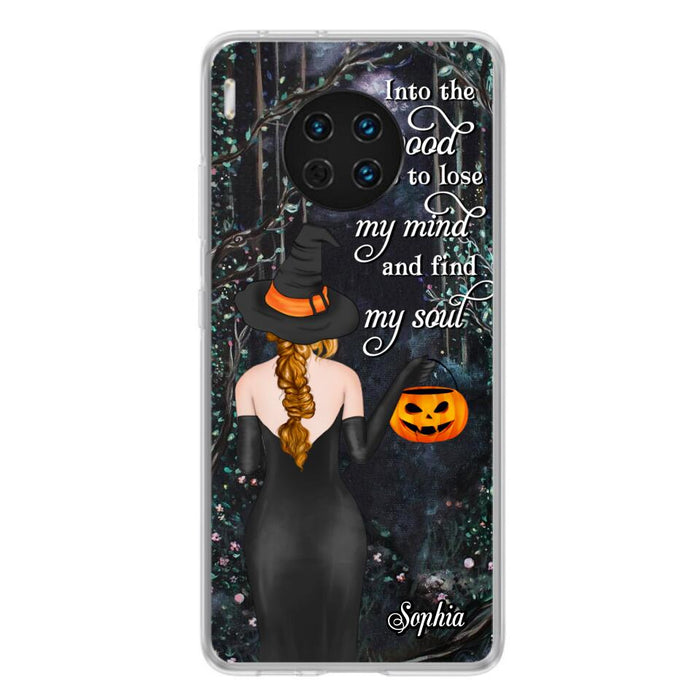 Custom Personalized Witch Phone Case - Halloween Gift Idea - Into The Wood I Go To Lose My Mind And Find My Soul - Case For Xiaomi, Oppo And Huawei