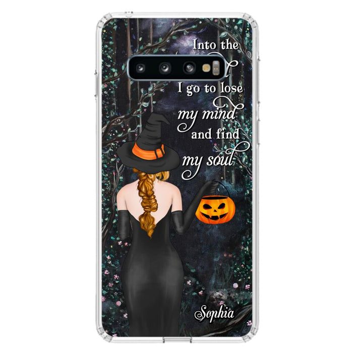 Custom Personalized Witch Phone Case - Halloween Gift Idea - Into The Wood I Go To Lose My Mind And Find My Soul - Case For iPhone And Samsung