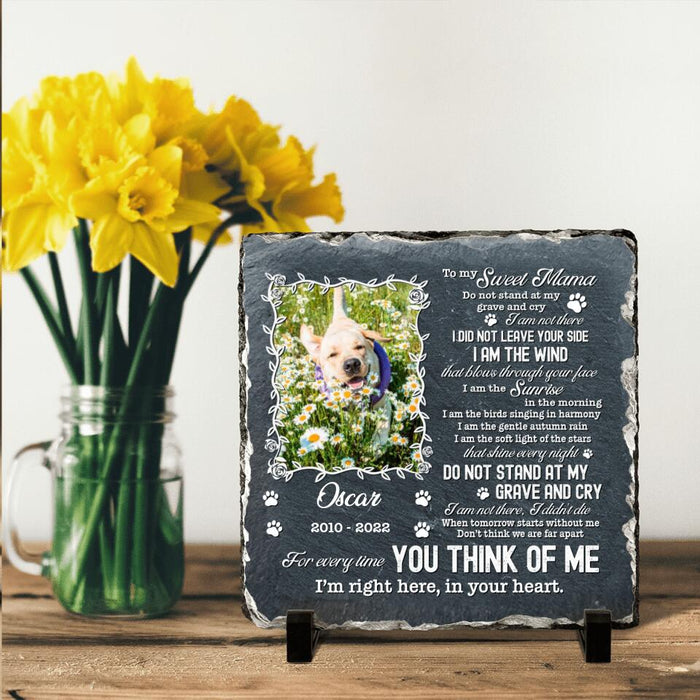 Custom Dog Photo Square Lithograph - Gift Idea For Dog Owner - To My Sweet Mama, I'm Right Here, In Your Heart