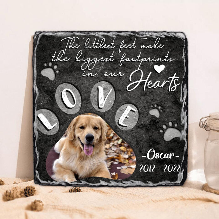 Custom Dog Photo Square Lithograph - Gift Idea For Dog Owner - The Littlest Feet Make The Biggest Footprints In Out Hearts