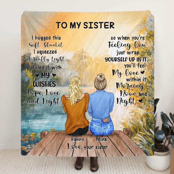 Personalized To My Sister Blanket - Gift For Sisters - You'll Feel My Love