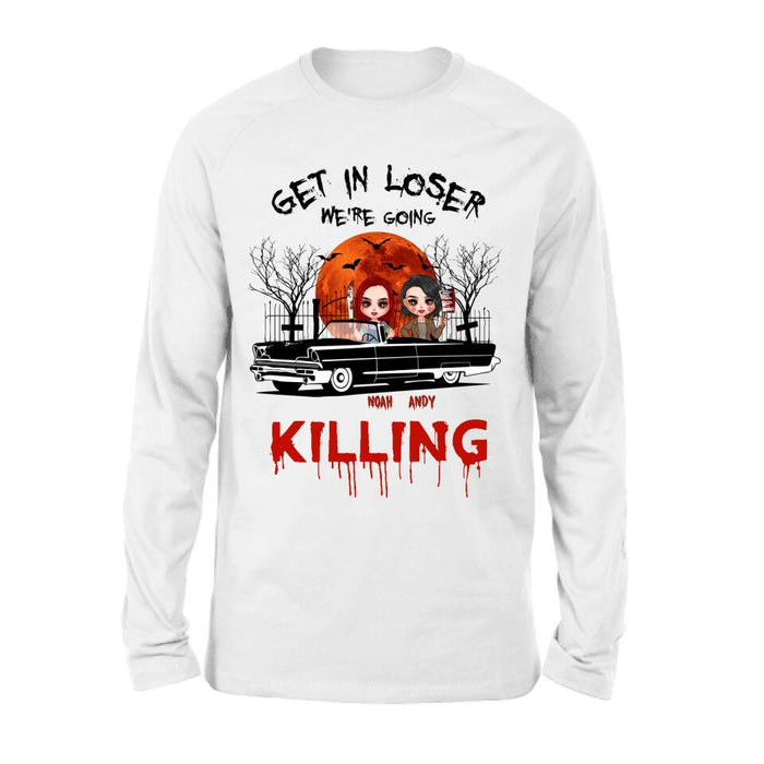 Custom Personalized Horror Friends Shirt - Halloween Gift Idea For Friends - Get In Loser We're Going Killing