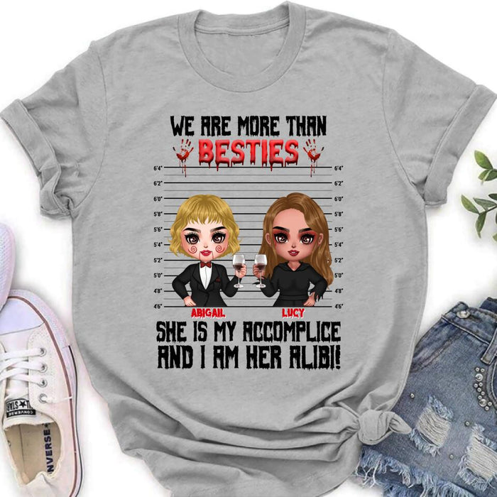 Custom Personalized Accomplice And Alibi Halloween Shirt/ Hoodie - Halloween Gift For Friends/ Besties - Upto 5 Girls - We Are More Than Besties