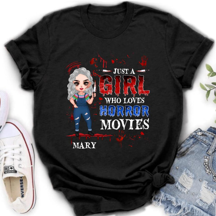 Custom Personalized Halloween Shirt/ Hoodie - Gift Idea For Halloween - Just A Girl Who Loves Horror Movies