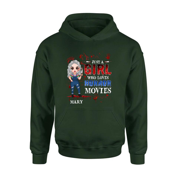 Custom Personalized Halloween Shirt/ Hoodie - Gift Idea For Halloween - Just A Girl Who Loves Horror Movies