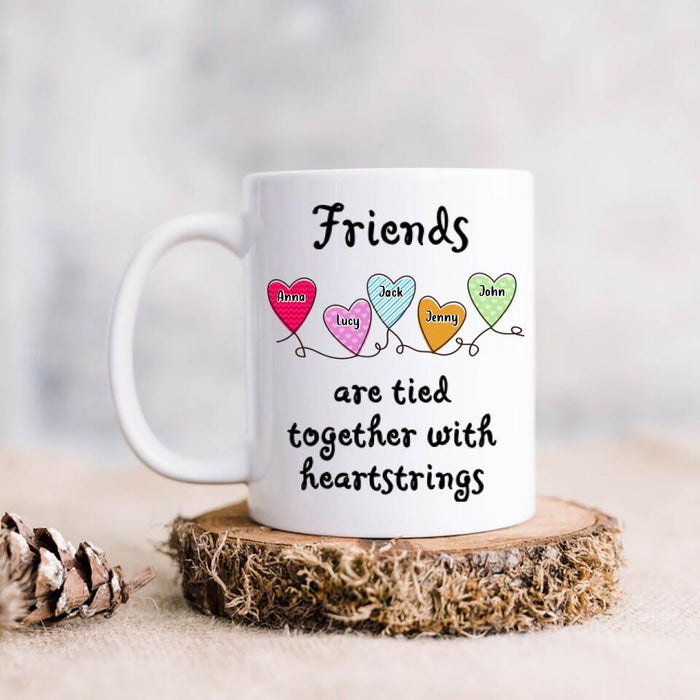 Personalized Sisters/Friends Coffee Mug- Gift Idea For Friends/ Sisters up to 5 People - Friends Are Tied Together With Heartstrings