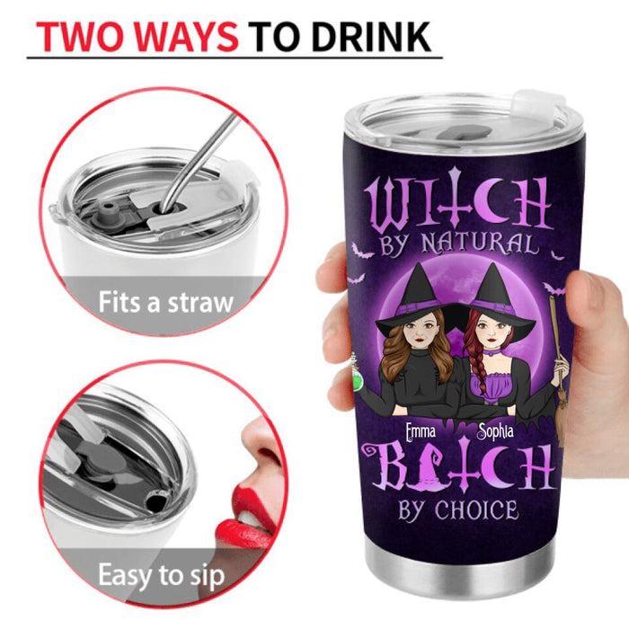 Custom Personalized Mother & Daughter Witches Tumbler - Halloween Gift For Mother & Daughter - Witch By Natural Bitch By Choice