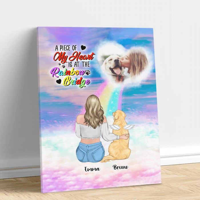 Custom Personalized Memorial Pet Canvas - Memorial Gift For Dog/ Cat Owner - A Piece Of My Heart Is At The Rainbow Bridge