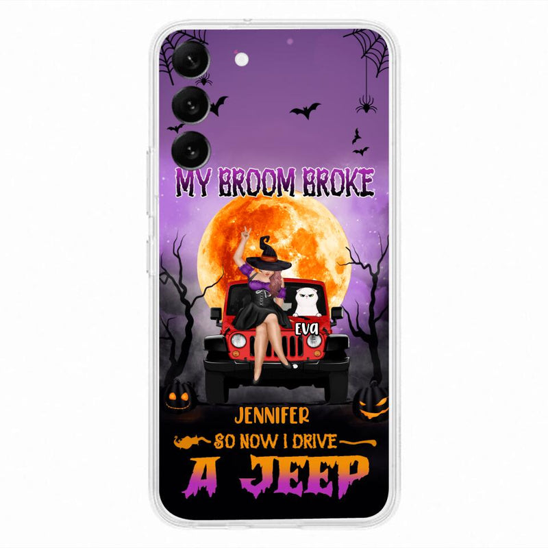 Custom Personalized Off-road Girl Phone Case - Upto 4 Cats - Halloween Gift Idea For Off-road Lovers/Cat Lovers - My Broom Broke - Case for iPhone/Samsung