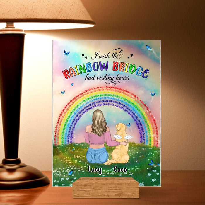 Custom Personalized Dog, Cat Memorial Acrylic Plaque - Upto 4 Pets - Memorial Gift For Dog/ Cat Lover - I Wish The Rainbow Bridge Had Visiting Hours