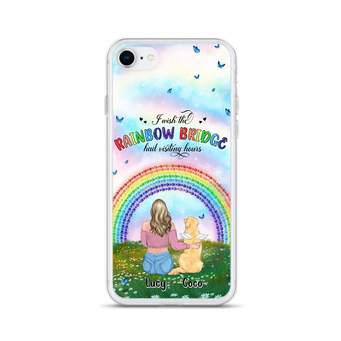 Custom Personalized Dog, Cat Memorial Phone Case  - Upto 4 Pets - Memorial Gift For Dog/ Cat Lover - I Wish The Rainbow Bridge Had Visiting Hours - Case For iPhone And Samsung