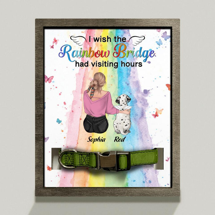 Personalized Pet Mom/Dad Loss Frame - Gift Idea For Dog/Cat Owner - I Wish The Rainbow Bridge Had Visiting Hours
