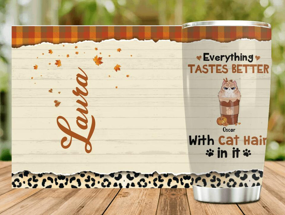 Custom Personalized Cat Mom & Coffee Tumbler - Gift Idea For Cat Lover - Up To 5 Cats - Everything Tastes Better With Cat Hair In It