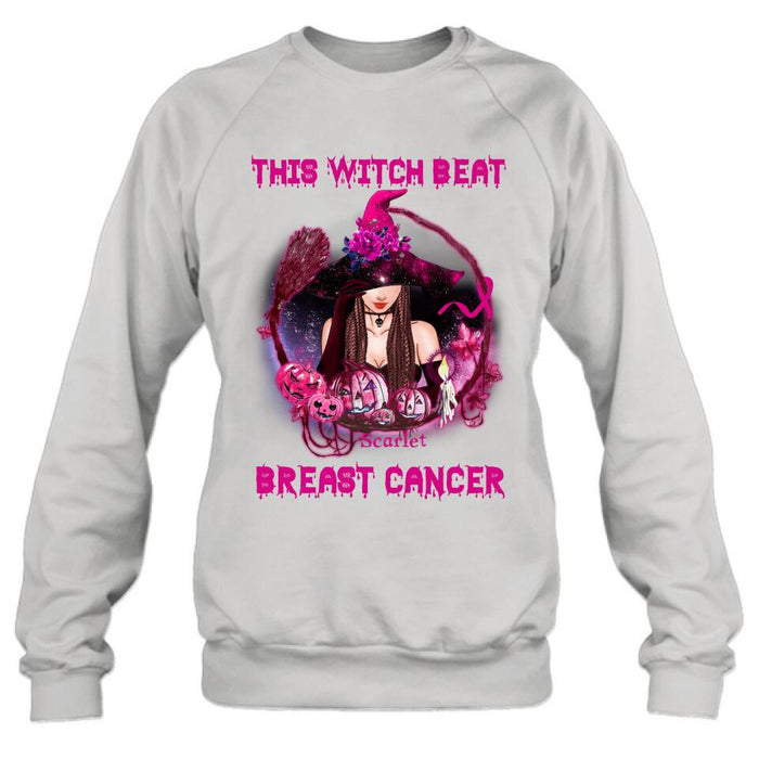 Custom Personalized Witch T-shirt/ Long Sleeve/ Sweatshirt - Gift Idea For Halloween - This Witch Beat Breast Cancer