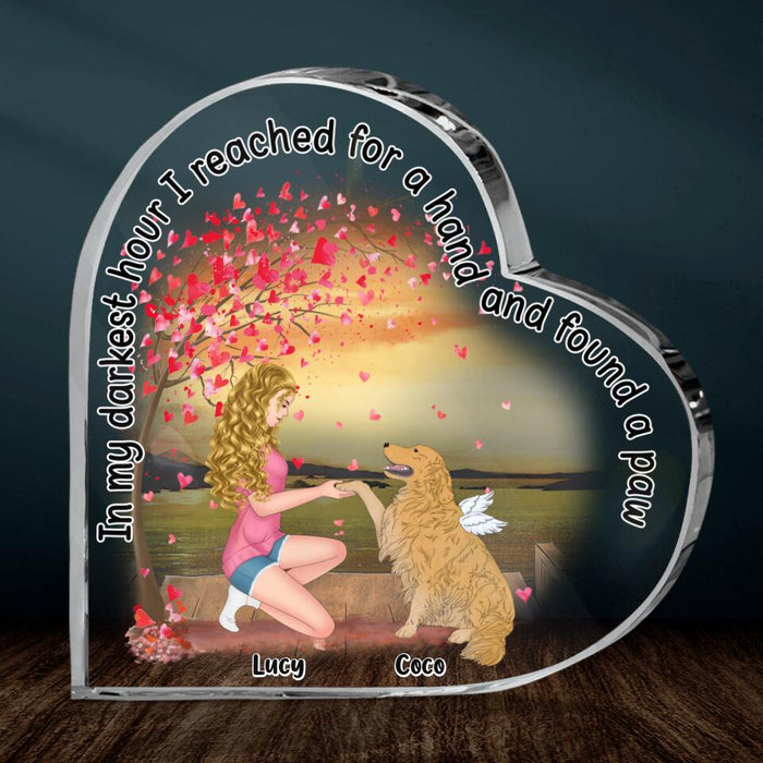 Personalized Dog Mom Acrylic Plaque - Gift Idea For Dog Lovers - In My Darkest Hour I Reached For A Hand And Found A Paw