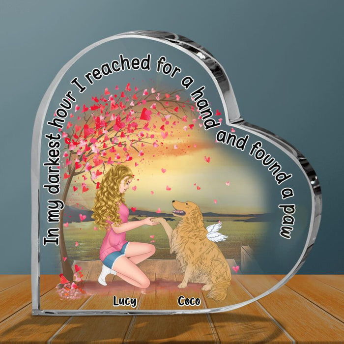 Personalized Dog Mom Acrylic Plaque - Gift Idea For Dog Lovers - In My Darkest Hour I Reached For A Hand And Found A Paw