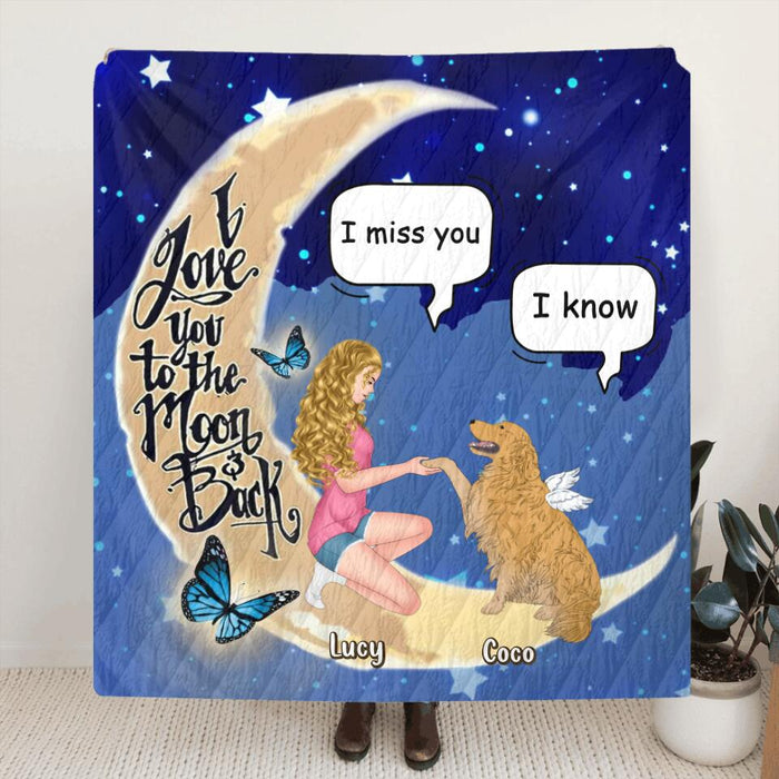 Custom Personalized Dog Mom Quilt/Fleece Blanket & Pillow Cover - Memorial Gift For Dog Lovers - I Love You To The Moon And Back