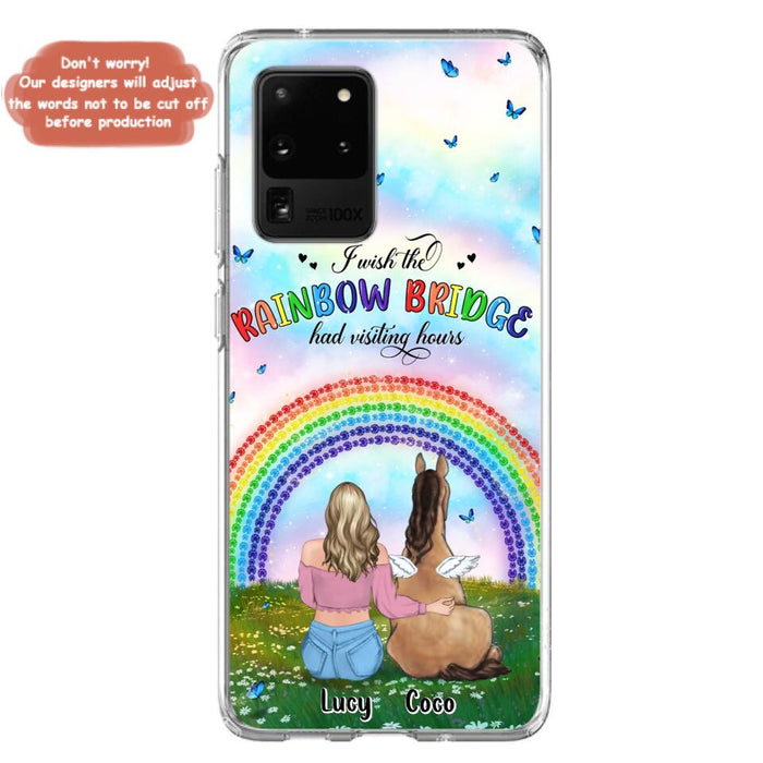 Custom Personalized Horse Memorial Phone Case - Upto 4 Horses - Memorial Gift For Horse Lover - I Wish The Rainbow Bridge Had Visiting Hours - Case For iPhone And Samsung