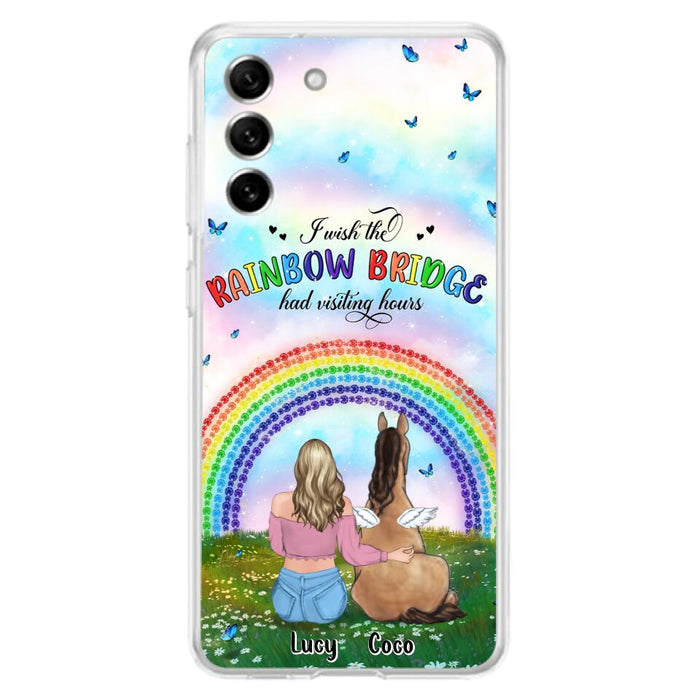 Custom Personalized Horse Memorial Phone Case - Upto 4 Horses - Memorial Gift For Horse Lover - I Wish The Rainbow Bridge Had Visiting Hours - Case For iPhone And Samsung