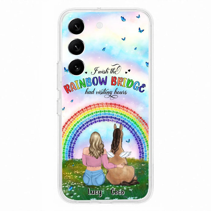 Custom Personalized Horse Memorial Phone Case - Upto 4 Horses - Memorial Gift For Horse Lover - I Wish The Rainbow Bridge Had Visiting Hours - Case For iPhone And Samsung