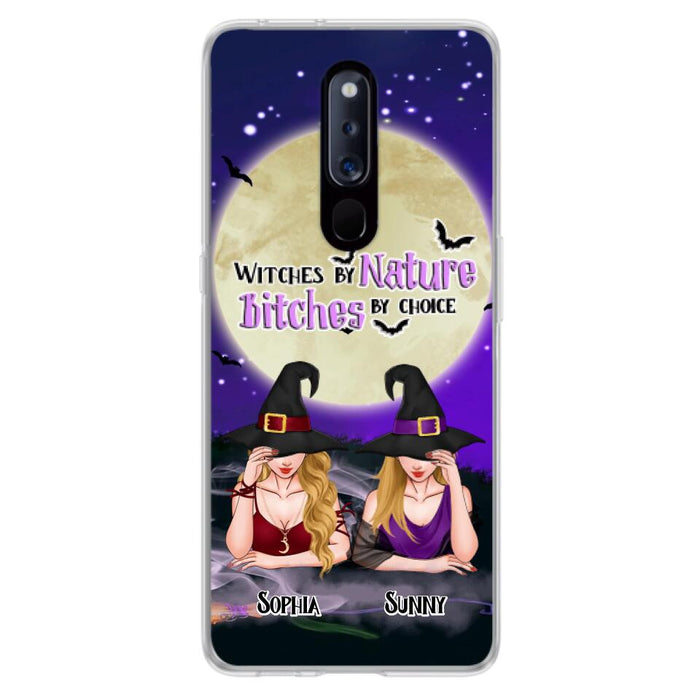 Custom Personalized Witches Phone Case for Xiaomi/Huawei/ Oppo - Gift Idea For Halloween/ Bestie - Witches By Nature Bitches By Choice