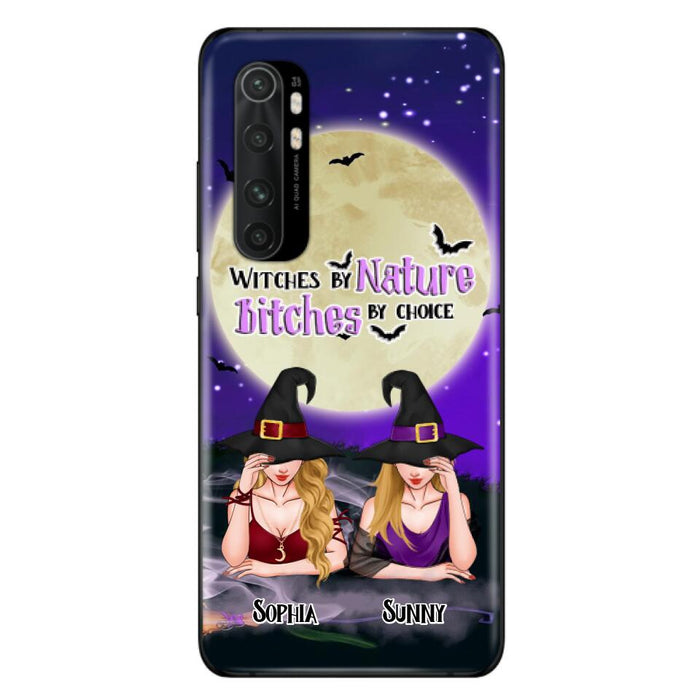 Custom Personalized Witches Phone Case for Xiaomi/Huawei/ Oppo - Gift Idea For Halloween/ Bestie - Witches By Nature Bitches By Choice