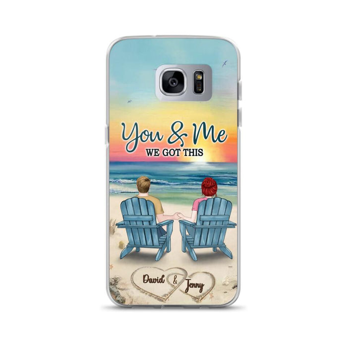 Custom Personalized Couple Phone Case - Gift Idea For Couple - You & Me We Got This - Case for iPhone/Samsung