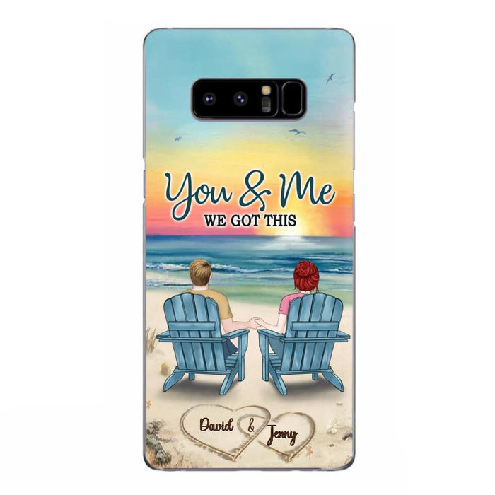 Custom Personalized Couple Phone Case - Gift Idea For Couple - You & Me We Got This - Case for iPhone/Samsung