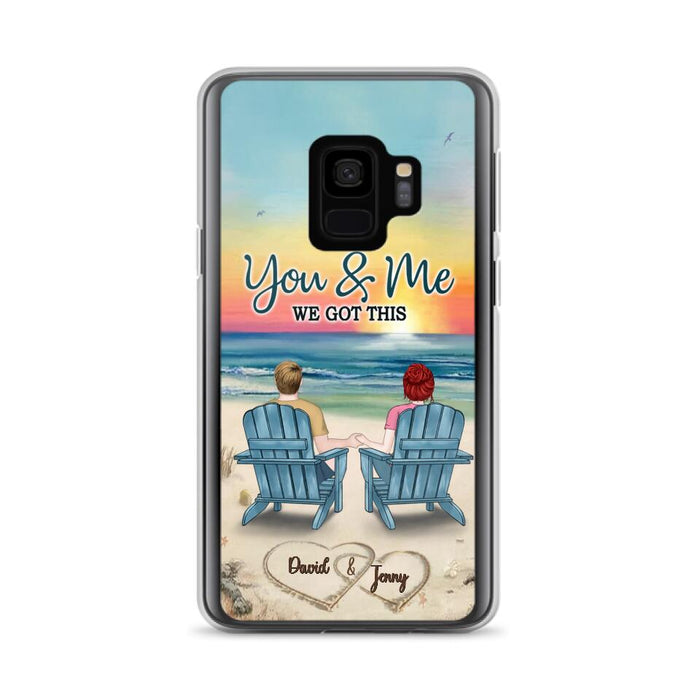 Custom Personalized Couple Phone Case - Gift Idea For Couple - You & Me We Got This - Case for iPhone/Samsung