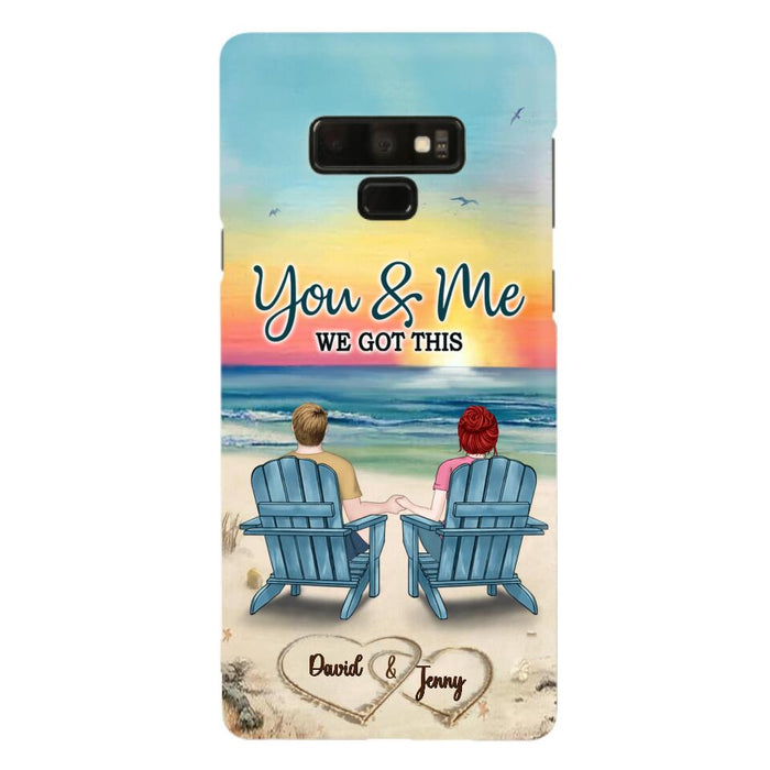 Custom Personalized Couple Phone Case - Gift Idea For Couple - You & Me We Got This - Case for iPhone/Samsung