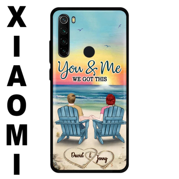 Custom Personalized Couple Phone Case - Gift Idea For Couple - You & Me We Got This - Case for Xiaomi, Huawei & Oppo