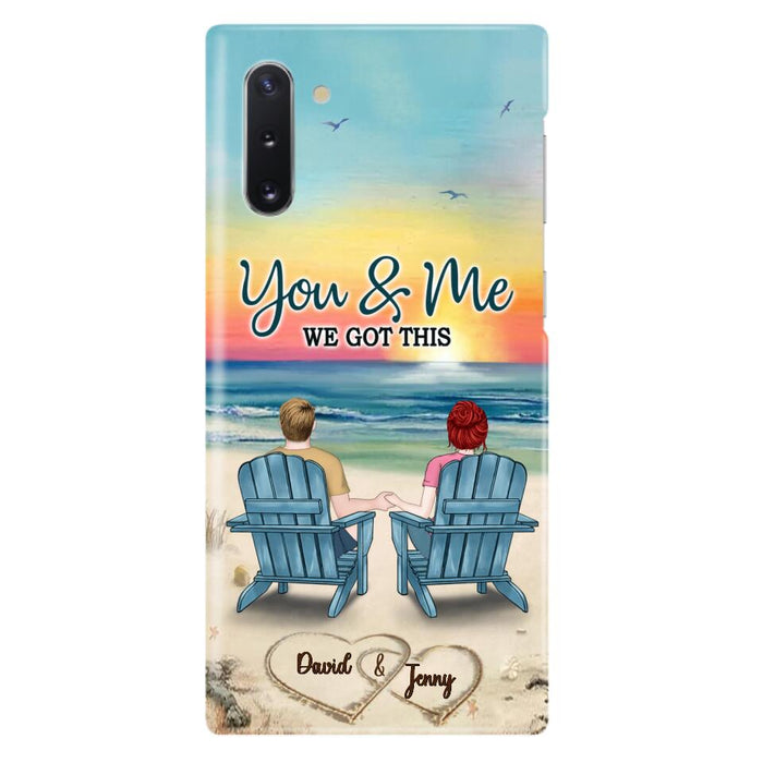 Custom Personalized Couple Phone Case - Gift Idea For Couple - You & Me We Got This - Case for iPhone/Samsung