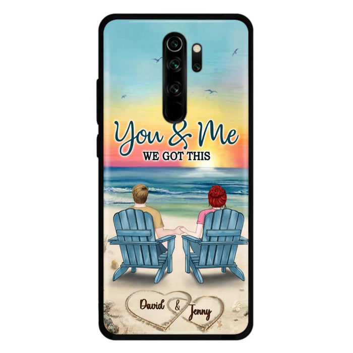 Custom Personalized Couple Phone Case - Gift Idea For Couple - You & Me We Got This - Case for Xiaomi, Huawei & Oppo