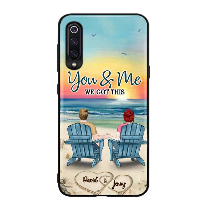 Custom Personalized Couple Phone Case - Gift Idea For Couple - You & Me We Got This - Case for Xiaomi, Huawei & Oppo