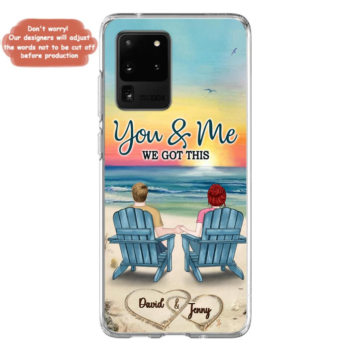 Custom Personalized Couple Phone Case - Gift Idea For Couple - You & Me We Got This - Case for iPhone/Samsung