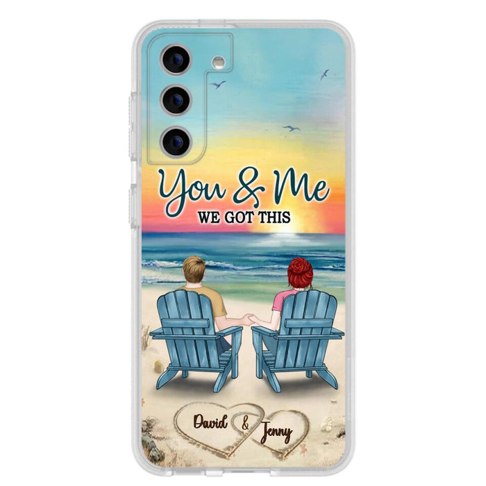 Custom Personalized Couple Phone Case - Gift Idea For Couple - You & Me We Got This - Case for iPhone/Samsung