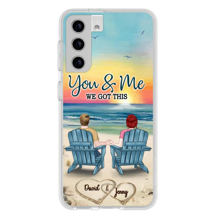 Custom Personalized Couple Phone Case - Gift Idea For Couple - You & Me We Got This - Case for iPhone/Samsung