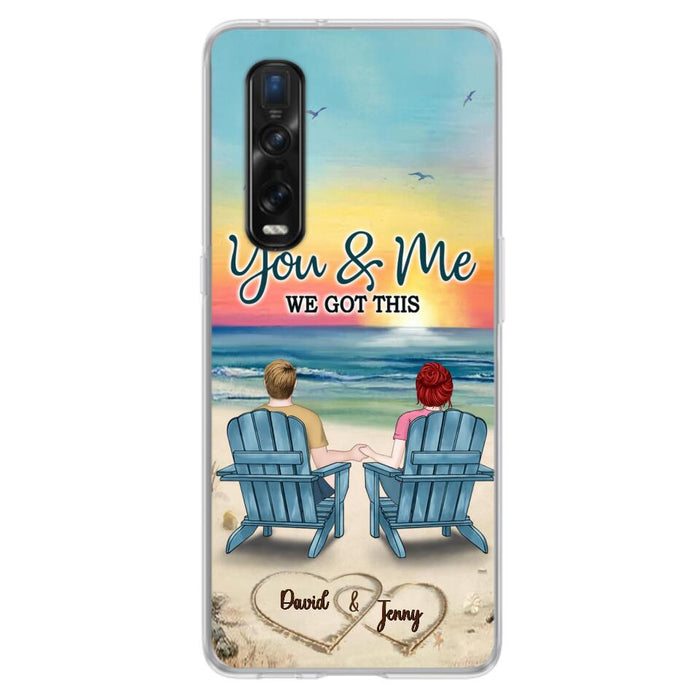 Custom Personalized Couple Phone Case - Gift Idea For Couple - You & Me We Got This - Case for Xiaomi, Huawei & Oppo